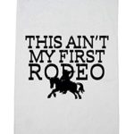 Ain’t My First Rodeo – Cowboy Cowgirl – Horse Golf Towel with Carabiner Clip