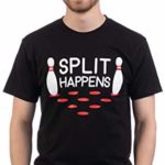 Split Happens | Funny Bowling Team, Bowler Pin Humor Unisex T-Shirt-(Adult,L) Black