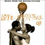 Love & Basketball: Music From The Motion Picture