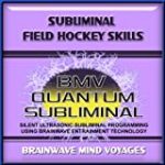 Subliminal Field Hockey Skills – Silent Ultrasonic Track