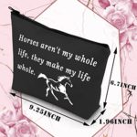 Horse Makeup Bags For Women Teen Girls Equestrian Gift Horse Memorial Gift Horse Lover Gift Horses Aren’t My Whole Life They Make My Life Whole Horses Barrel Racing Gift (Horses make whole bl)