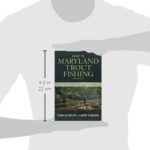 Guide To Maryland Trout Fishing: The Catch-and-Release Streams