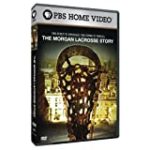 The Morgan Lacrosse Story