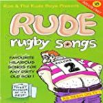 Rude Rugby Songs Volume 2 [Explicit]