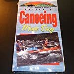 Canoeing Made Easy [VHS]