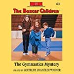 The Gymnastics Mystery: The Boxcar Children Mysteries, Book 73