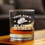 Ain’t My First Rodeo – Whiskey Rocks Glass Gift – Funny Cowboy or Cowgirl Gifts for Men & Women – Engraved Sayings