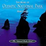 The Music Of Olympic National Park