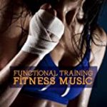 Functional Training – Fitness Music