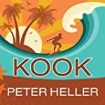 Kook: What Surfing Taught Me About Love, Life, and Catching the Perfect Wave