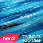 Diving in Too Deep