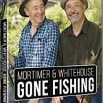 Mortimer & Whitehouse: Gone Fishing Series 4 [DVD] [2021]