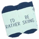 I’d Rather Be – Funny Socks Novelty Gift For Men, Women and Teens (Skiing)