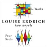 Four Souls & Tracks: Two Novels