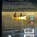 Canoeing with Andrew Westwood: Expert Instruction for New and Experienced Paddlers (Heliconia Press)
