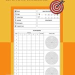 Archery: A Practice Journal: Individual Sport Archery Training Notebook ; Archery For Beginners Score Logbook ; Archery Scoring Helper ; Athletes and Coaches Logbook