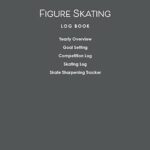 Figure Skating Log Book Journal For Ice Skater