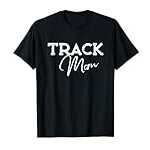 Track Shirts | Womens Proud Track & Field Mom T Shirts