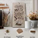 YZEXEZY Sail Boat Decor-You Can’t Control The Wind But You Can Adjust Your Sails Sign12″ x 6″ Nautical themes Decor for Lake House Cabin Gifts for Sailors Sailing Enthusiasts